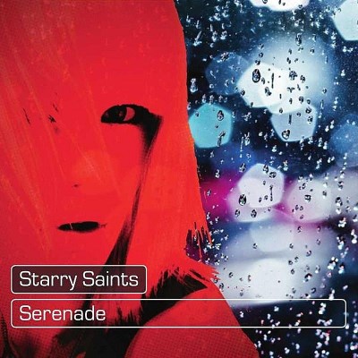 Starry Saints/Serenade